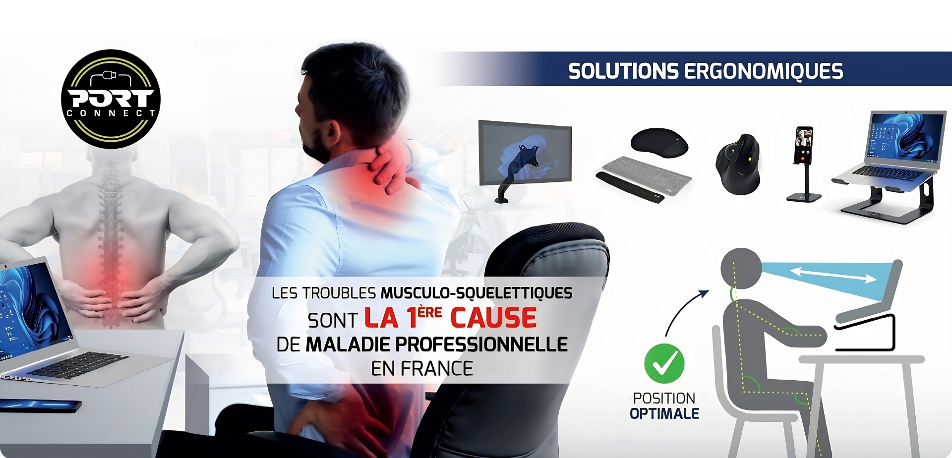 Solutions Ergonomiques PORT Designs — TMS, 1ère cause de maladie professionnelle Solutions Ergonomiques PORT Designs — TMS, 1ère cause de maladie professionnelle
